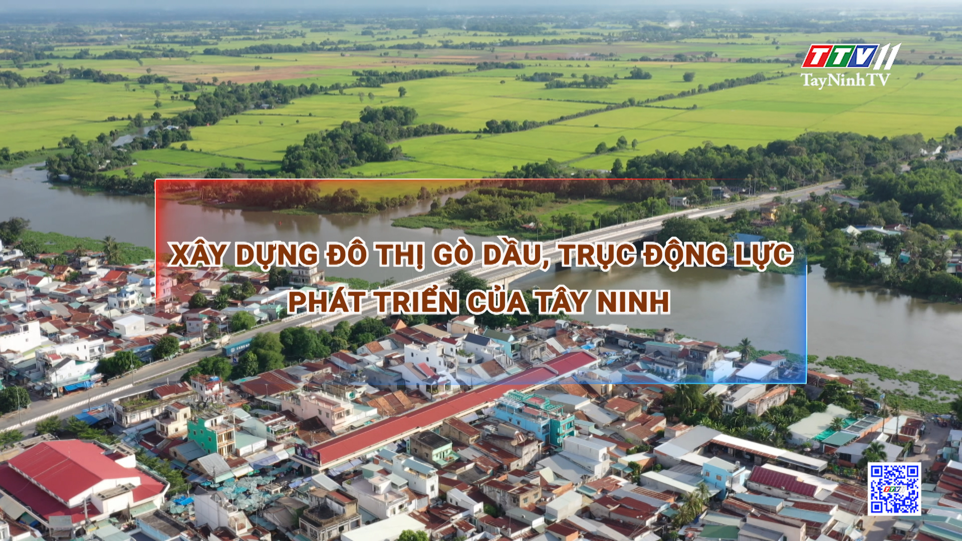 Xây dựng đô thị Gò Dầu, trục động lực phát triển của Tây Ninh | Những vấn đề hôm nay | TayNinhTV
